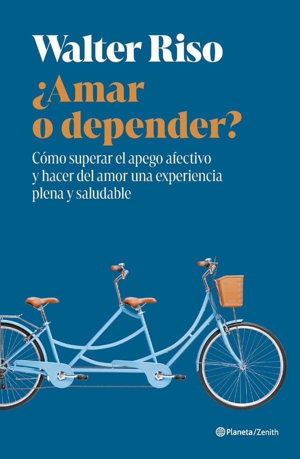 Portada de ¿Amar o depender?, de Walter Riso